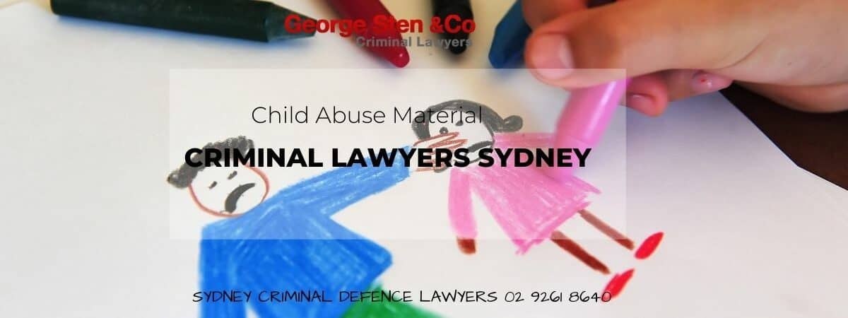 Child Abuse MateriaL - Criminal Laweyers George Sten & Co