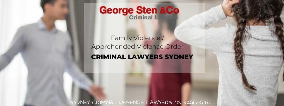 Family Violence- Apprehended Violence Orders - George Sten and Co