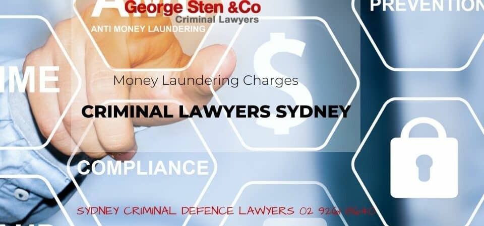 Money Laundering - Criminal Lawyers Sydneyd - George Sten & Co