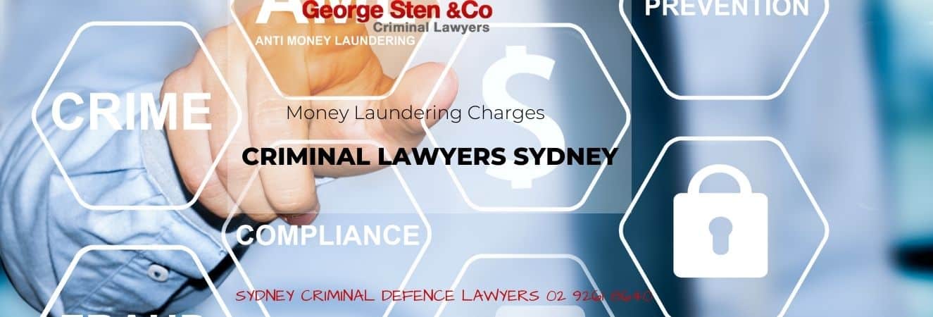 Money Laundering - Criminal Lawyers Sydneyd - George Sten & Co