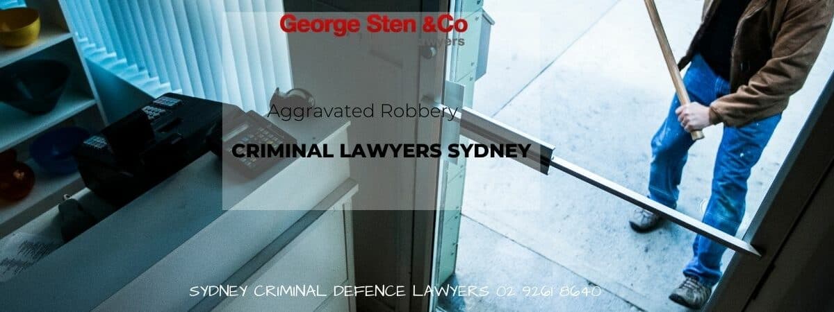 Aggravated Robbery -Criminal Lawyers George Sten and Co