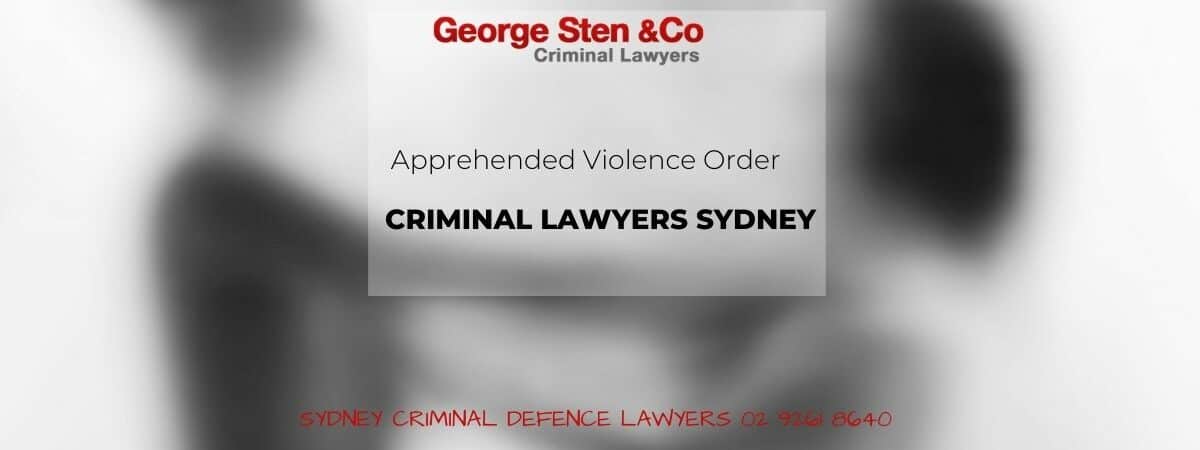 Apprehended Violence Order - George Sten & Co