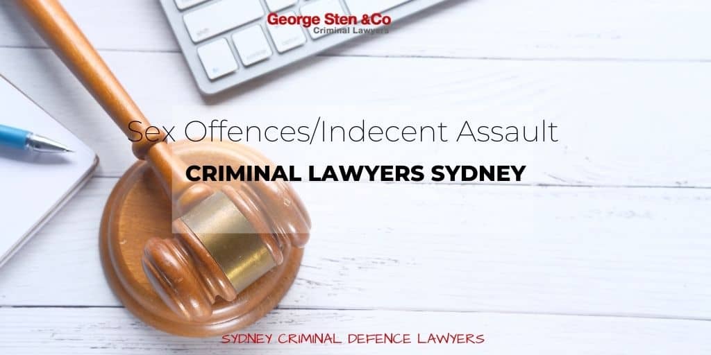 Sex offence lawyers sydney - Sexual Assault - Indecent Assault - Criminal lawyers Sydney George Sten and Co