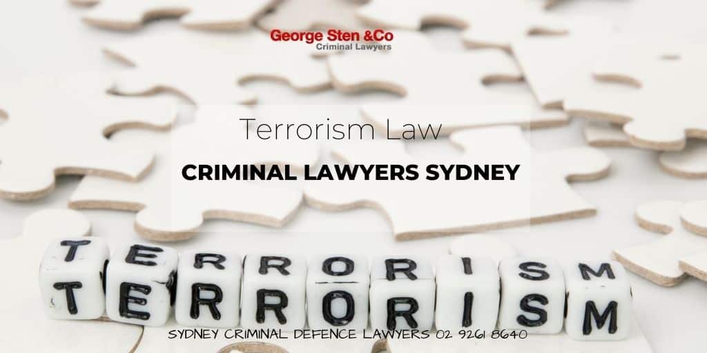 Terrorism Law - Terrorism Lawyers Sydney- George Sten & Co