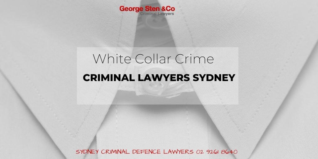 White Collar Crime - Criminal Lawyers Sydney George Sten