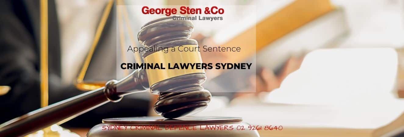 Appealing a Court Sentence - Appeal Lawyers Sydney - George Sten